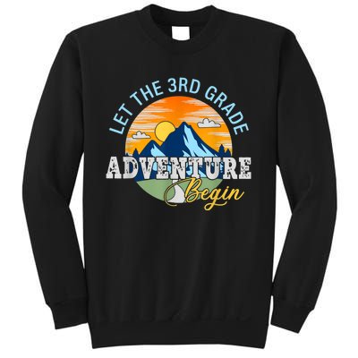 Let The 3rd Grade Adventure Begin 3rd Grade Team Sweatshirt