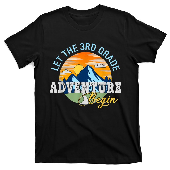 Let The 3rd Grade Adventure Begin 3rd Grade Team T-Shirt