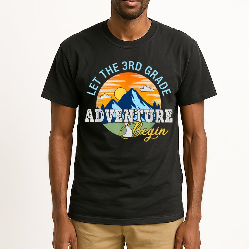 Let The 3rd Grade Adventure Begin 3rd Grade Team Tall T-Shirt
