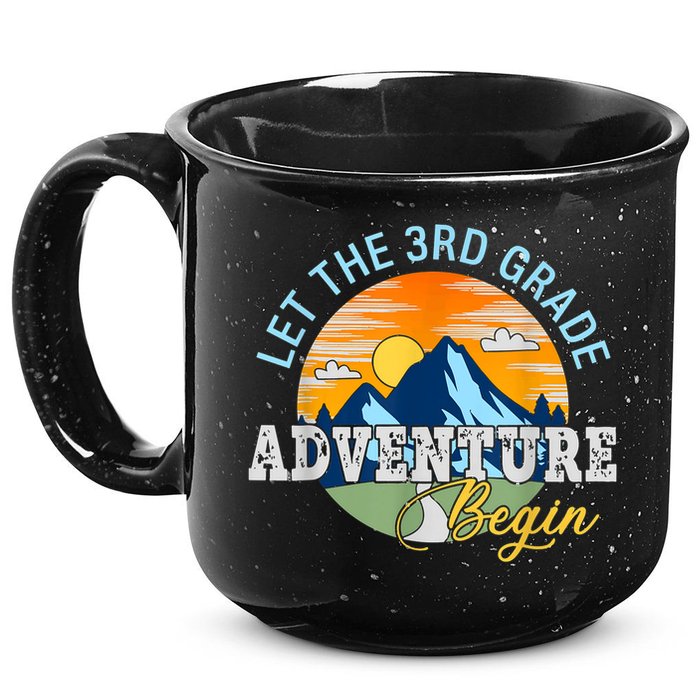 Let The 3rd Grade Adventure Begin 3rd Grade Team 15oz Campfire Ceramic Mug