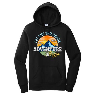 Let The 3rd Grade Adventure Begin 3rd Grade Team Women's Pullover Hoodie
