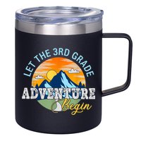Let The 3rd Grade Adventure Begin 3rd Grade Team 12oz Stainless Steel Coffee Mug