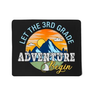 Let The 3rd Grade Adventure Begin 3rd Grade Team Mousepad