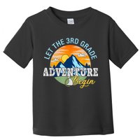 Let The 3rd Grade Adventure Begin 3rd Grade Team Toddler T-Shirt