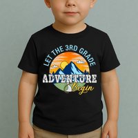 Let The 3rd Grade Adventure Begin 3rd Grade Team Toddler T-Shirt