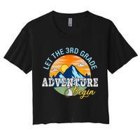 Let The 3rd Grade Adventure Begin 3rd Grade Team Crop Top