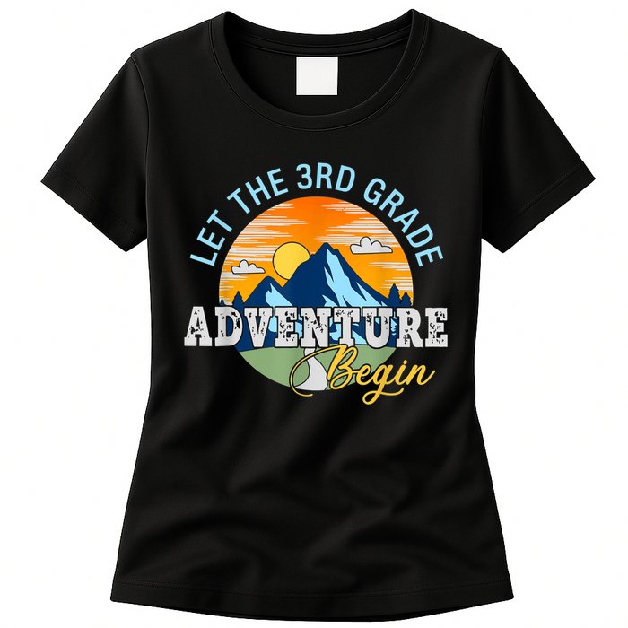 Let The 3rd Grade Adventure Begin 3rd Grade Team Womens T-Shirt