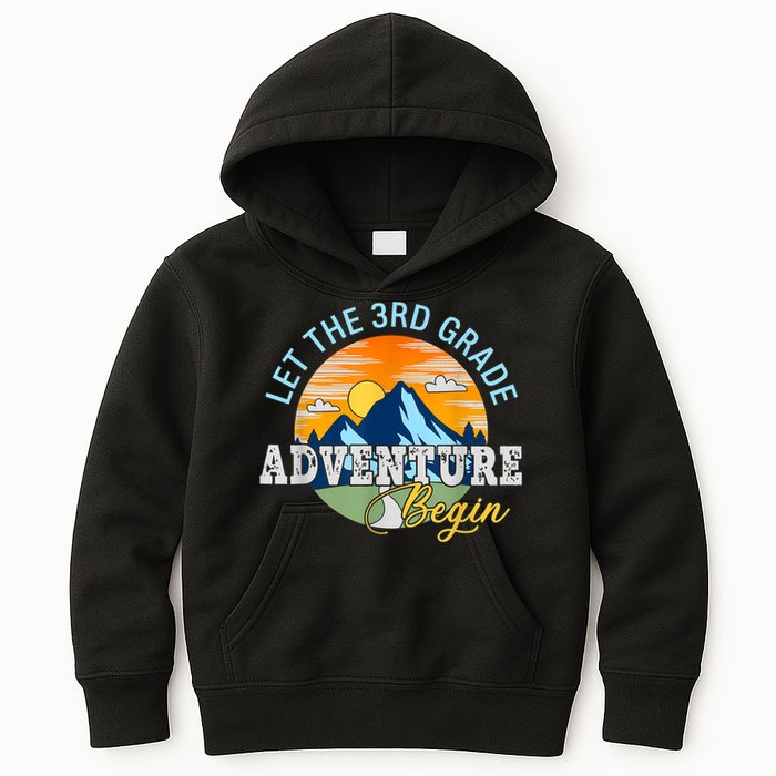 Let The 3rd Grade Adventure Begin 3rd Grade Team Kids Hoodie
