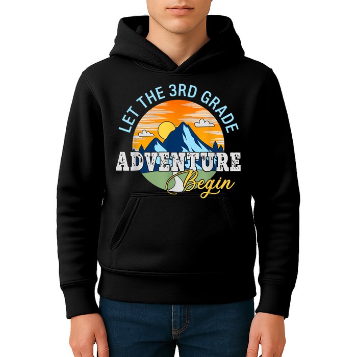 Let The 3rd Grade Adventure Begin 3rd Grade Team Kids Hoodie