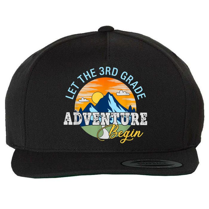 Let The 3rd Grade Adventure Begin 3rd Grade Team Wool Snapback Cap