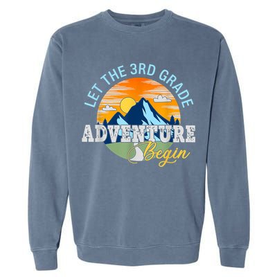 Let The 3rd Grade Adventure Begin 3rd Grade Team Garment-Dyed Sweatshirt
