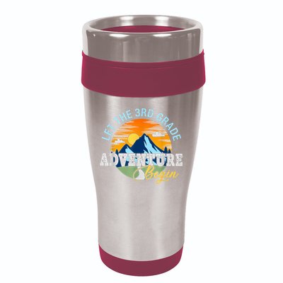 Let The 3rd Grade Adventure Begin 3rd Grade Team 16oz Travel Tumbler