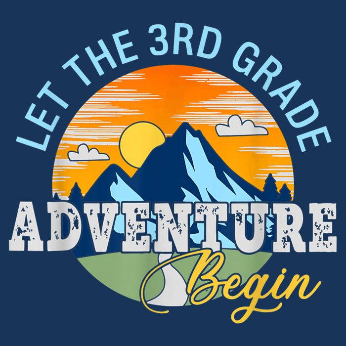 Let The 3rd Grade Adventure Begin 3rd Grade Team Infant Baby Jersey Bodysuit