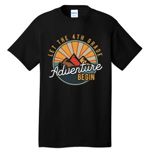 Let the 4th Grade Adventure Begin Fourth Grade Teacher Tall T-Shirt