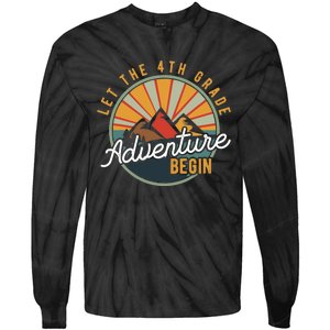 Let the 4th Grade Adventure Begin Fourth Grade Teacher Tie-Dye Long Sleeve Shirt