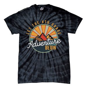 Let the 4th Grade Adventure Begin Fourth Grade Teacher Tie-Dye T-Shirt