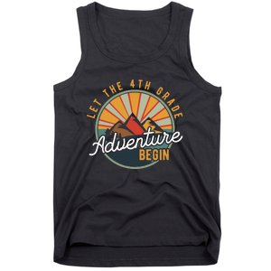 Let the 4th Grade Adventure Begin Fourth Grade Teacher Tank Top