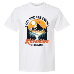 Let The 4th Grade Adventure Begin Back To School Teacher Garment-Dyed Heavyweight T-Shirt