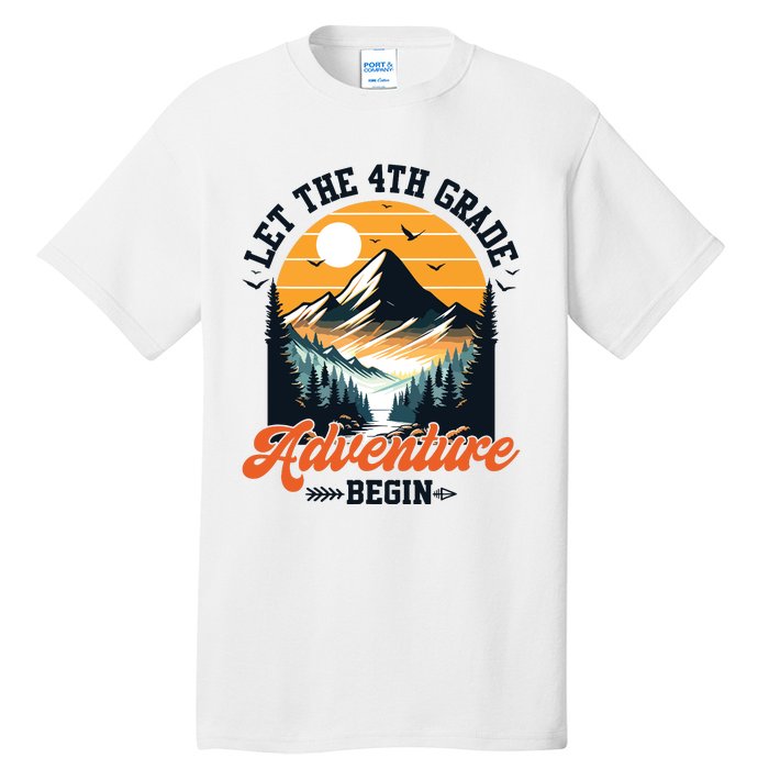 Let The 4th Grade Adventure Begin Back To School Teacher Tall T-Shirt