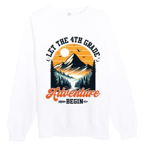 Let The 4th Grade Adventure Begin Back To School Teacher Premium Crewneck Sweatshirt