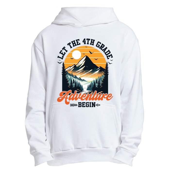 Let The 4th Grade Adventure Begin Back To School Teacher Urban Pullover Hoodie