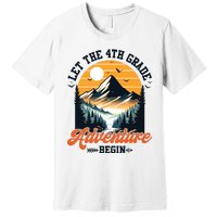 Let The 4th Grade Adventure Begin Back To School Teacher Premium T-Shirt