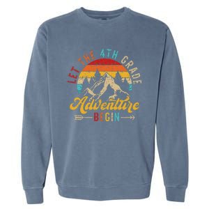 Let The 4th Grade Adventure Begin Back To School Teachers Garment-Dyed Sweatshirt