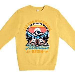 Let The 4th Grade Adventure Begin Teacher Back To School Premium Crewneck Sweatshirt