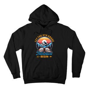 Let The 4th Grade Adventure Begin Teacher Back To School Tall Hoodie