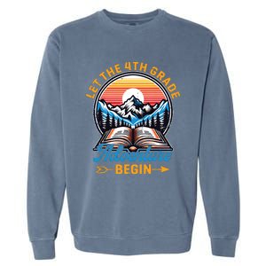 Let The 4th Grade Adventure Begin Teacher Back To School Garment-Dyed Sweatshirt