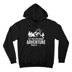 Let The 5th Grade Adventure Begin Back To School Hoodie