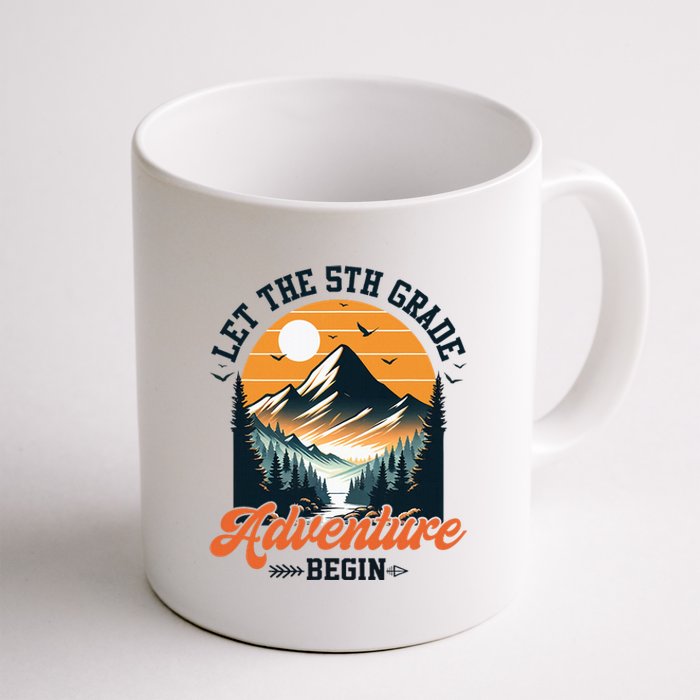 Let The 5th Grade Adventure Begin Back To School Teacher Coffee Mug