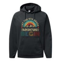 Let The 5th Grade Adventure Begin Teacher Fun Performance Fleece Hoodie