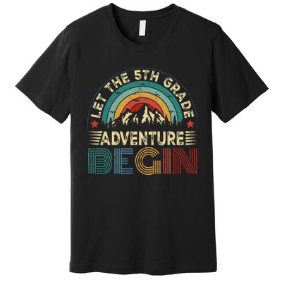 Let The 5th Grade Adventure Begin Teacher Fun Premium T-Shirt