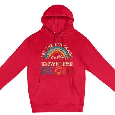 Let The 5th Grade Adventure Begin Teacher Fun Premium Pullover Hoodie