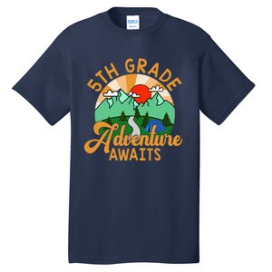 Let The 5th Grade Adventure Begin Teacher Back To School Tall T-Shirt