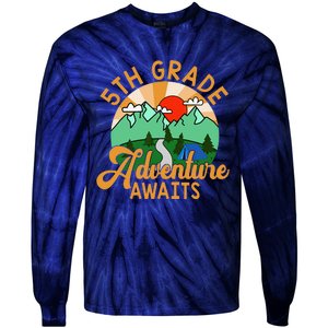 Let The 5th Grade Adventure Begin Teacher Back To School Tie-Dye Long Sleeve Shirt