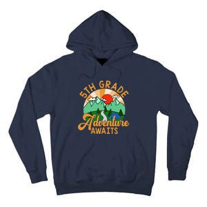 Let The 5th Grade Adventure Begin Teacher Back To School Tall Hoodie