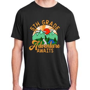 Let The 5th Grade Adventure Begin Teacher Back To School Adult ChromaSoft Performance T-Shirt