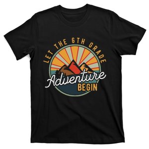 Let the 6th Grade Adventure Begin Sixth Grade Teacher T-Shirt