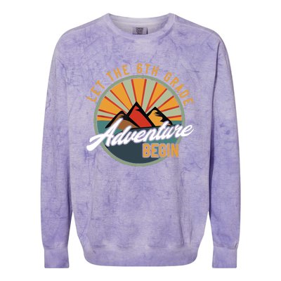 Let The 6th Grade Adventure Begin Sixth Grade Back To School Colorblast Crewneck Sweatshirt