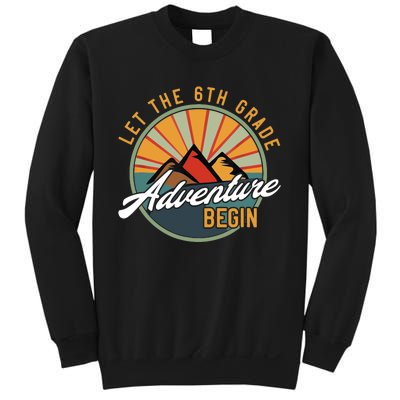 Let The 6th Grade Adventure Begin Sixth Grade Back To School Sweatshirt