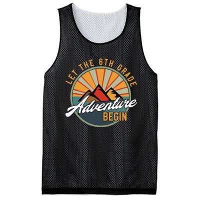 Let The 6th Grade Adventure Begin Sixth Grade Back To School Mesh Reversible Basketball Jersey Tank