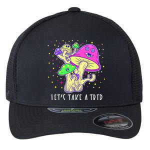 Lets Take A Trip Magic Mushroom Hallucinogen Gift Flexfit Unipanel Trucker Cap