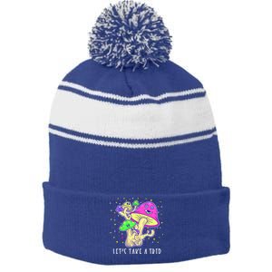 Lets Take A Trip Magic Mushroom Hallucinogen Gift Stripe Pom Pom Beanie