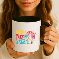 Lets Take A Trip Mushroom Colorful Mug