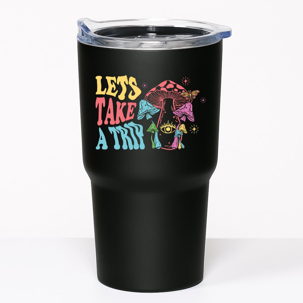 Lets Take A Trip Mushroom Colorful Tumbler