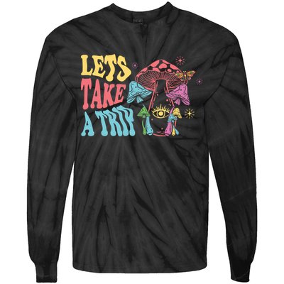 Lets Take A Trip Mushroom Colorful Tie-Dye Long Sleeve Shirt