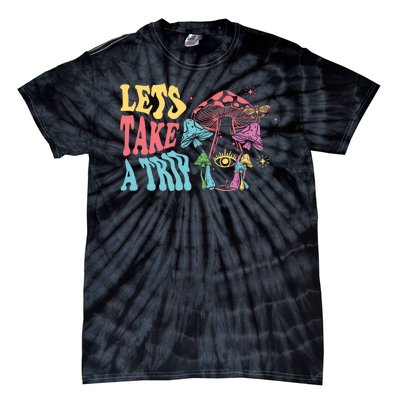 Lets Take A Trip Mushroom Colorful Tie-Dye T-Shirt