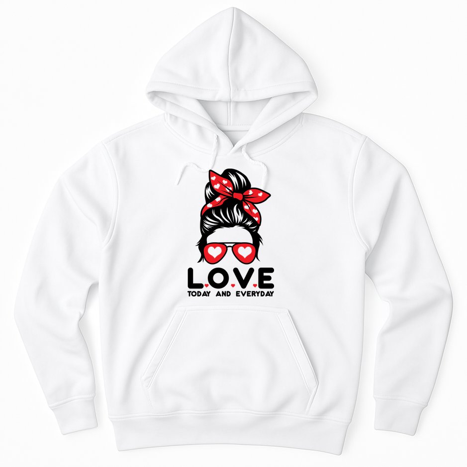 Love Today And Everyday Cute Valentine Hair Bun Hoodie